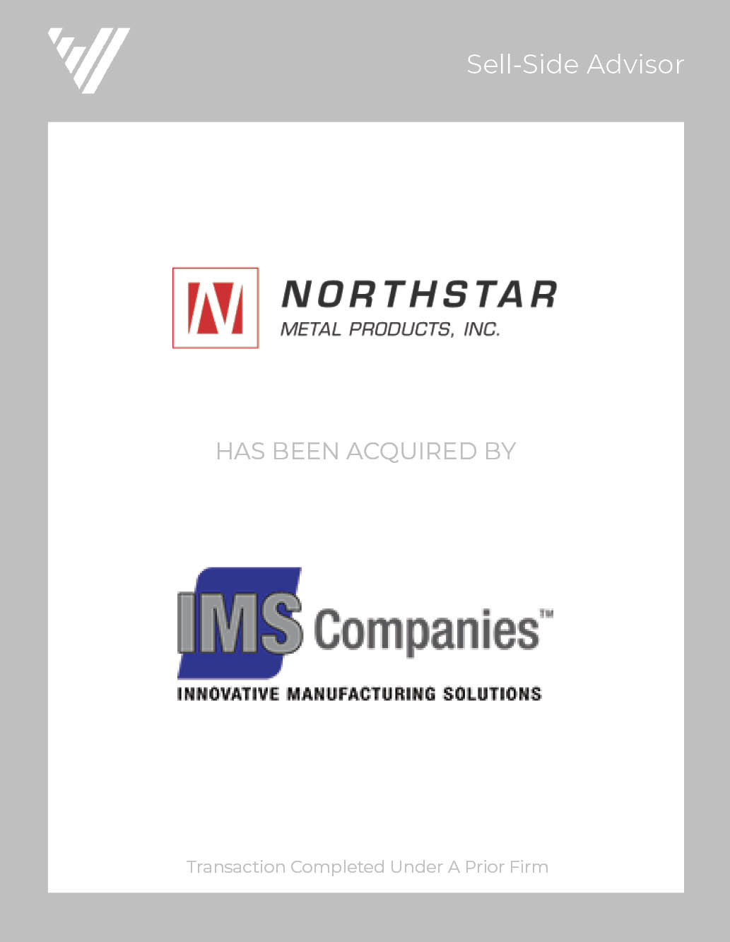 Northstar Metal Products has been acquired by IMS Companies
